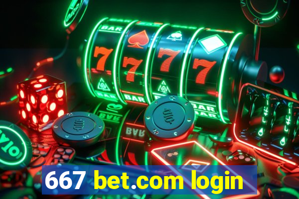 667 bet.com login